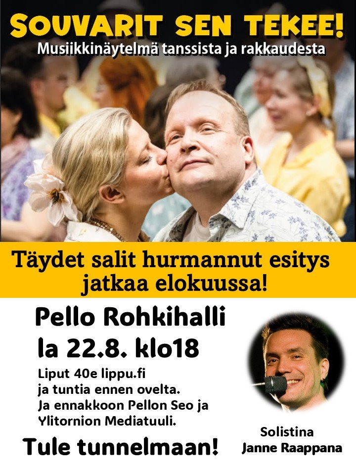 Souvarit sen tekee! -musiikkinäytelmä tanssista ja rakkaudesta. Kuvassa näyttelijät Karoliina Surma-aho ja Vesa-Matti Komonen. Solistina Janne Raappana. Keltaisella pohjalla, mustalla tekstillä 