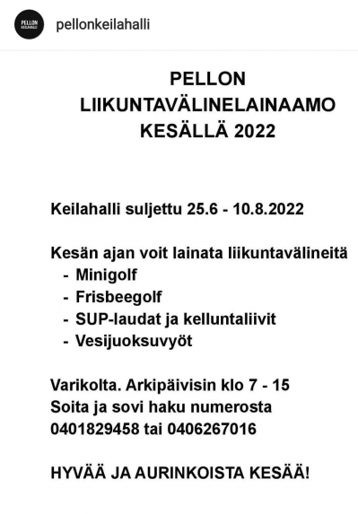 Ilmoitus keilahallin aukiolosta ja välinelainaamosta.