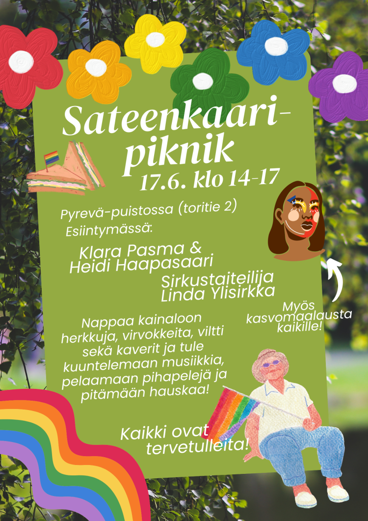Taustalla valokuva lehdistä, jonka päällä piirrosgrafiikkaa (kukkia, voileipiä, maalatut kasvot, henkilö säteenkaarilipun kanssa ja sateenkaari). Vihreällä taustalla valkoisella tekstillä jokseenkin sama tekstisisältö kuin ilmoitusosassa.