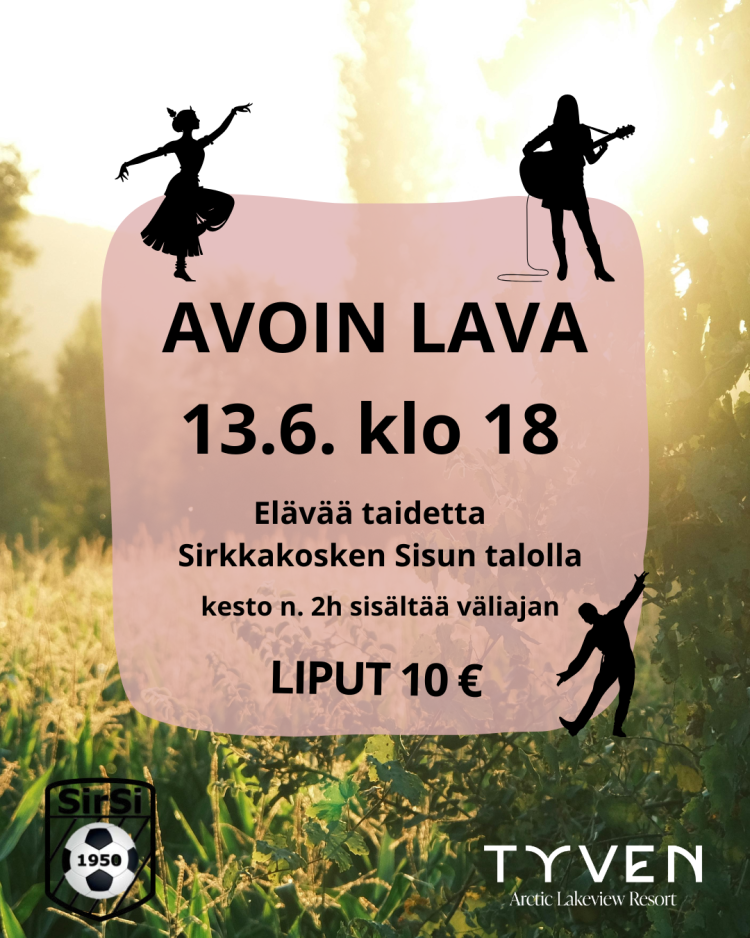 Kesäisen maiseman päällä Ilmoitusosan otsikkotiedot, siluettikuvat tanssijasta, soittajasta ja sirkustaiteilijasta sekä Sirkkakosken Sisu ry:n ja Tyven-resortin logot.