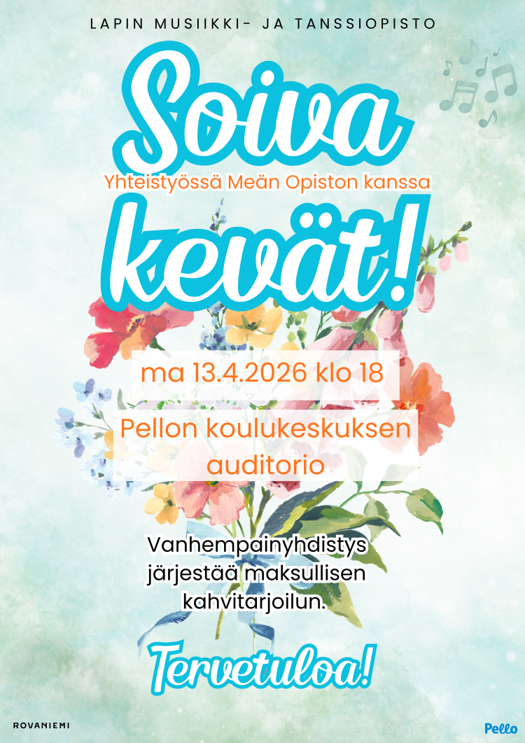 Ilmoitusosan tekstit erilaisin kirjasintyypein. Tausta on vihertävä ja siinä on kukkakimppu sekä nuotteja. Alareunassa on Rovaniemen kaupungin ja Pellon kunnan logot.