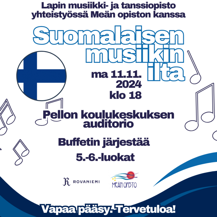 Kuvassa on sinivalkoisella pohjalla sama tekstisisältö kuin ilmoitusosassakin, nuottien kuvia, pyöreä siniristilippu sekä Rovaniemen kaupungin ja Meän Opiston logot.