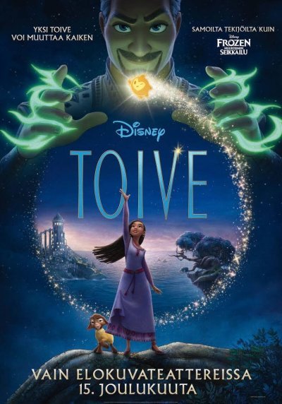 Toive-elokuvan juliste, jossa on elkouvan päähenkilöt, ja jossalukee, että "Yksi toive muuttaa kaiken" ja "Samoilta tekijöiltä kuin Disneyn Frozen - Huurteinen seikkailu".